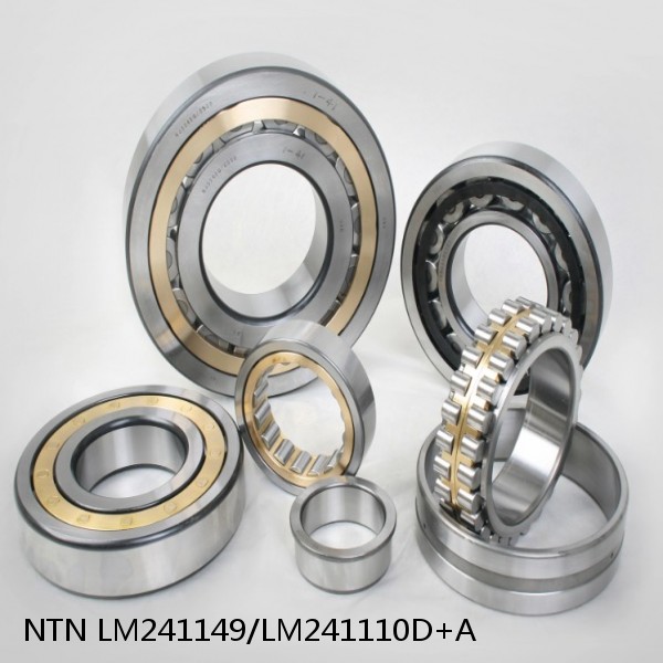 LM241149/LM241110D+A NTN Cylindrical Roller Bearing