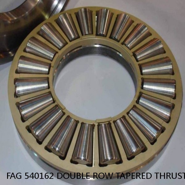 FAG 540162 DOUBLE ROW TAPERED THRUST ROLLER BEARINGS #1 image